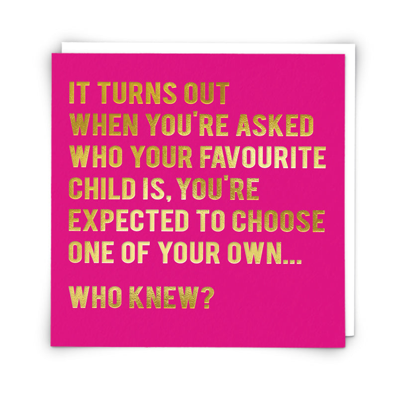 Favourite Child - Funny Card