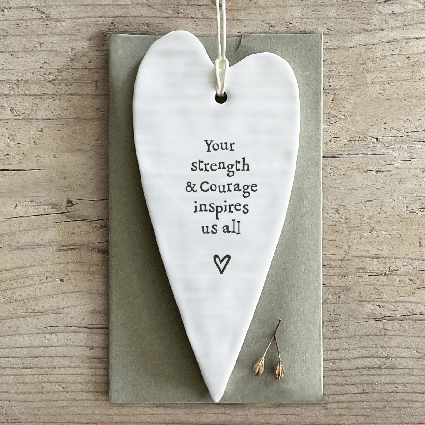 Porcelain long Heart hanger- Strength and Courage