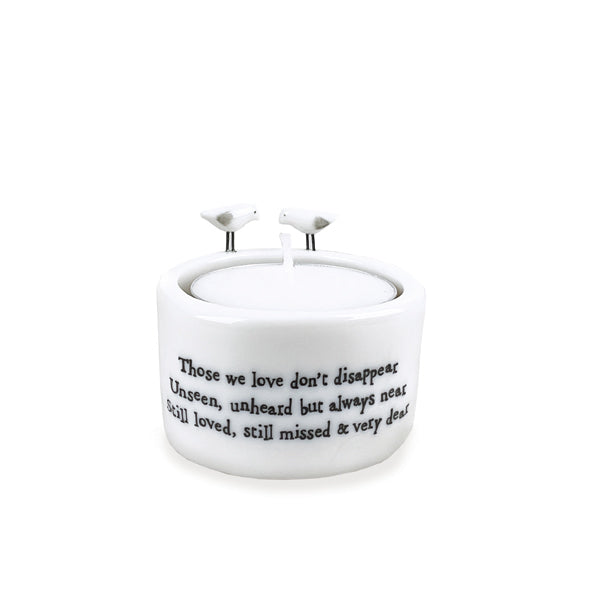 Porcelain Candle & tea light holder- those we love don’t disappear