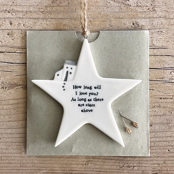 Hanging Porcelain Star- How long will I love You