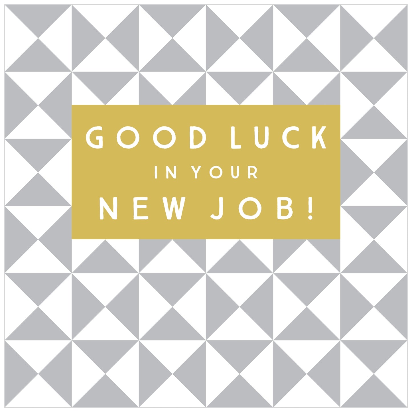 Good Luck in Your New Job - Card
