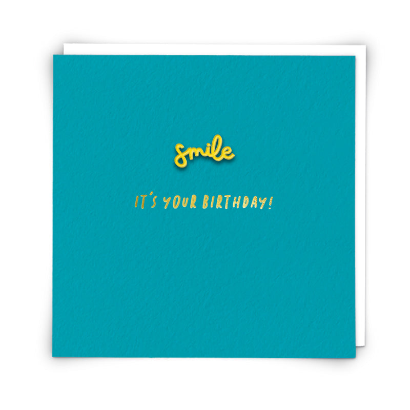 It’s your Birthday! Smile Enamel pin badge card