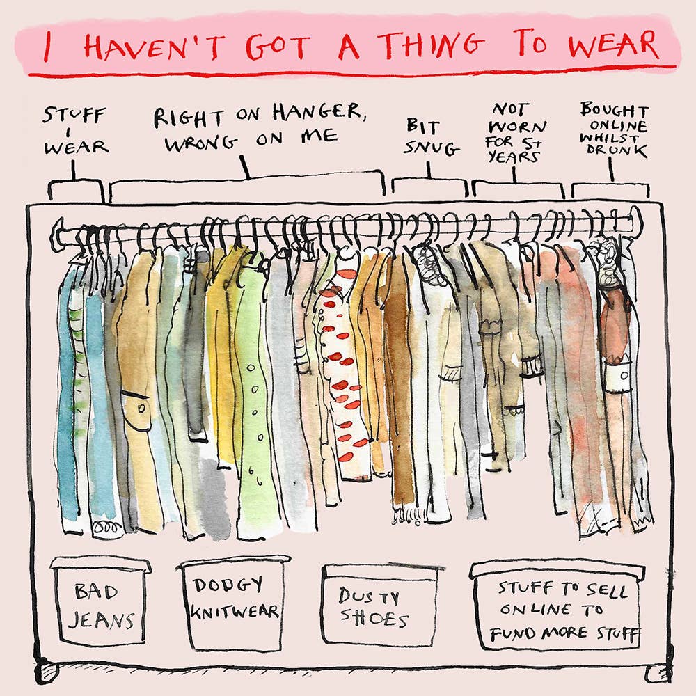 ' I Haven't Got a Thing to Wear ' Greetings Card