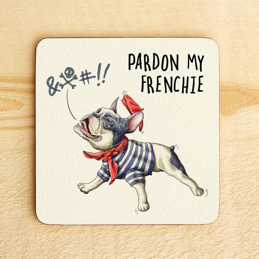 Pardon my Fenchie - Dog Drinks Coaster