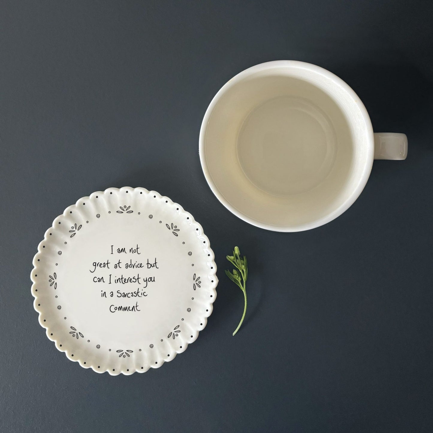 Porcelain scalloped round coaster - I am not great at advice but an I interest you in a sarcastic comment