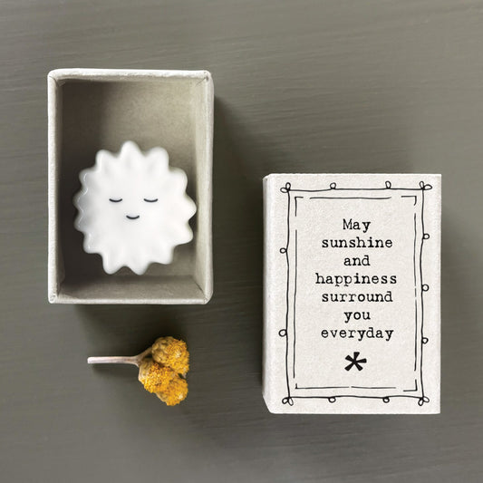 May Sunshine And Happiness Surround You Everyday - Matchbox porcelain Sun keepsake