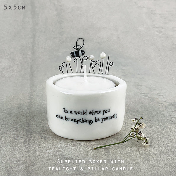 Porcelain Candle & tea light holder-In a world bee yourself