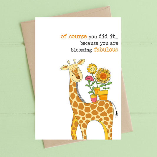 You did it, blooming fabulous - card