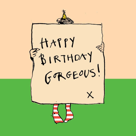 'Happy Birthday Gorgeous!' Greetings Card
