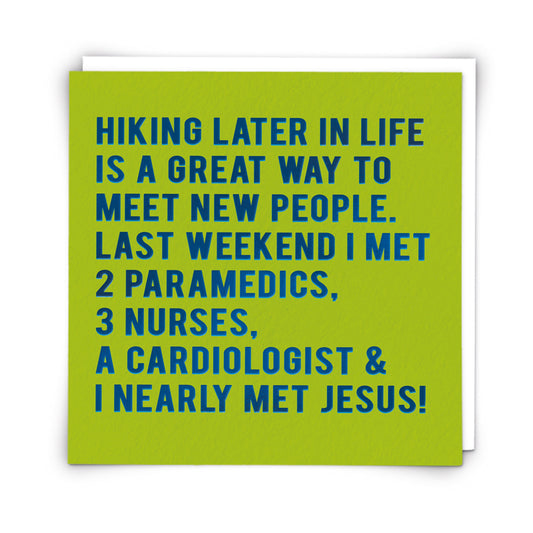 Hiking later in life - Funny Greetings card