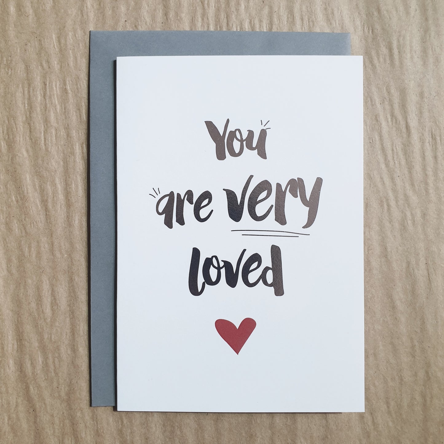 You are very loved - Card