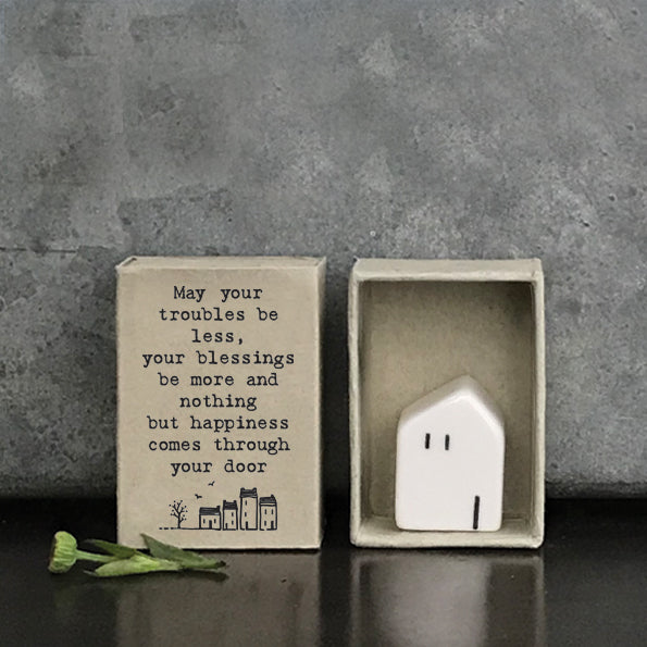 Matchbox Porcelain House -  May your troubles be less.....