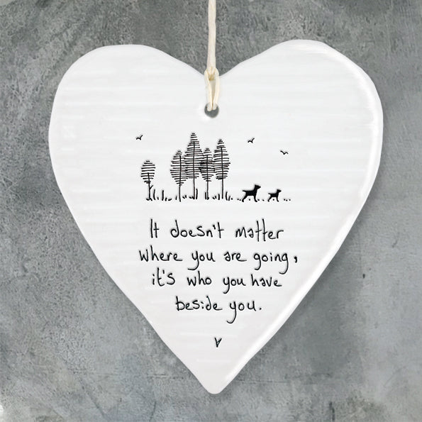Porcelain wobbly Heart hanger- It doesn't matter where you are going