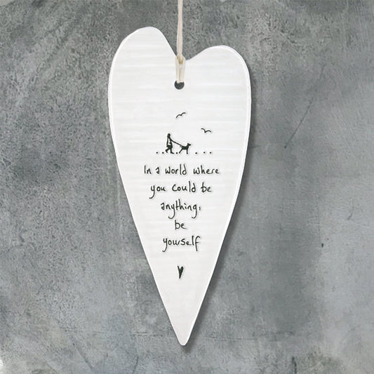 Porcelain long Hanging Heart- In a world where you could be anything