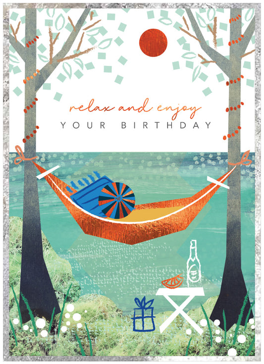 Relax and enjoy your Birthday - Greetings Card