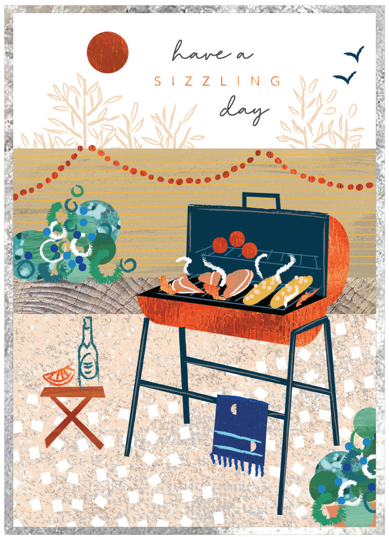 Have a sizzling day - Greetings Card