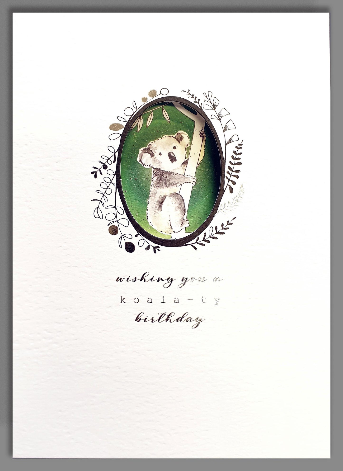 Wishing you a Koala-ty Birthday Card