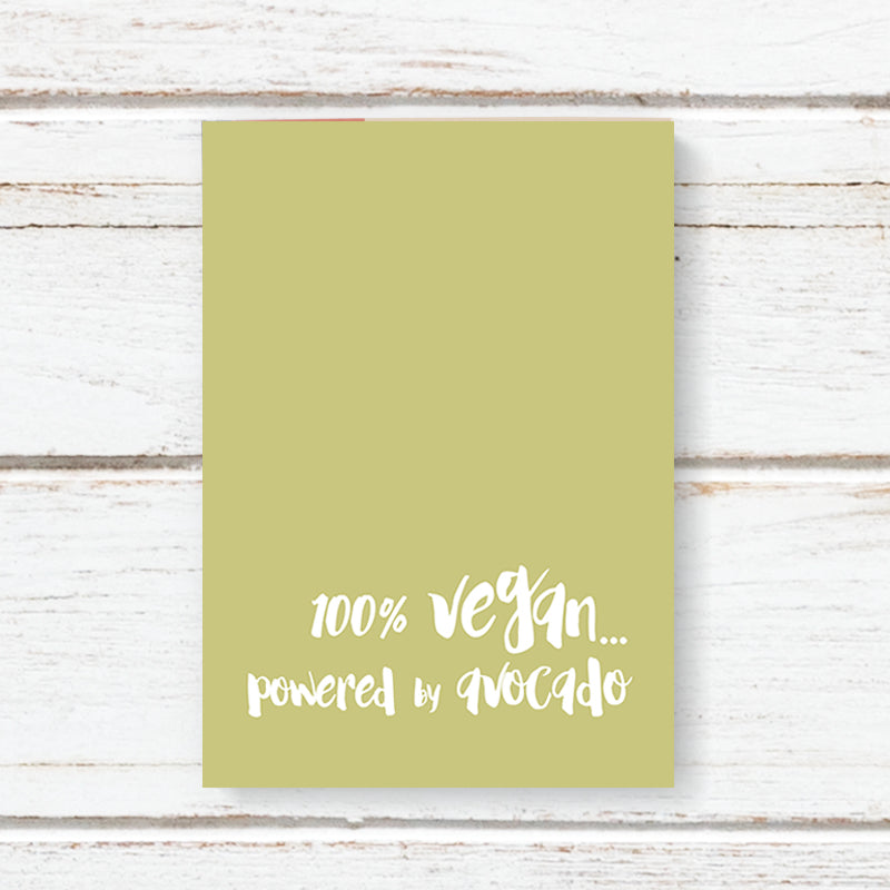 100% Vegan... Powered by Avocado Notebook