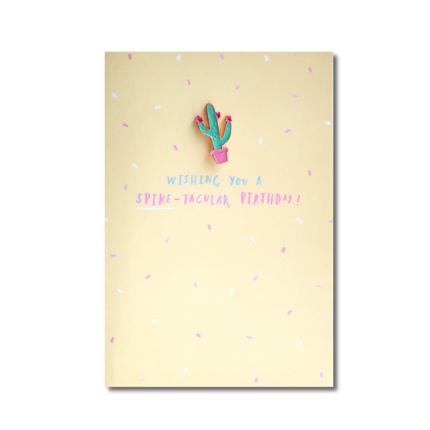 Wishing you a spike-tacular birthday ! - Enamel pin badge card