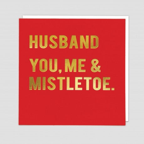 Husband - You, Me & Mistletoe Christmas card