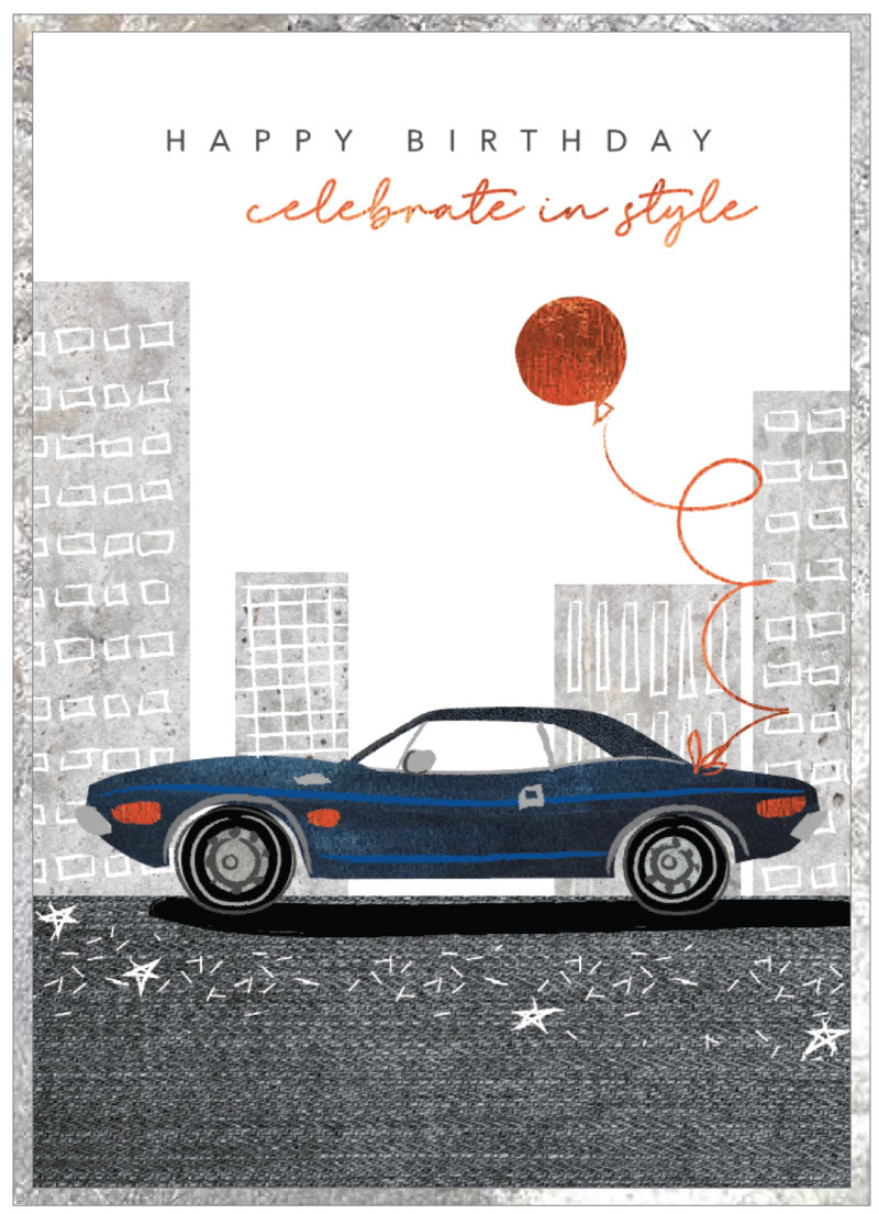 Happy Birthday Celebrate in Style- Classic Car Card
