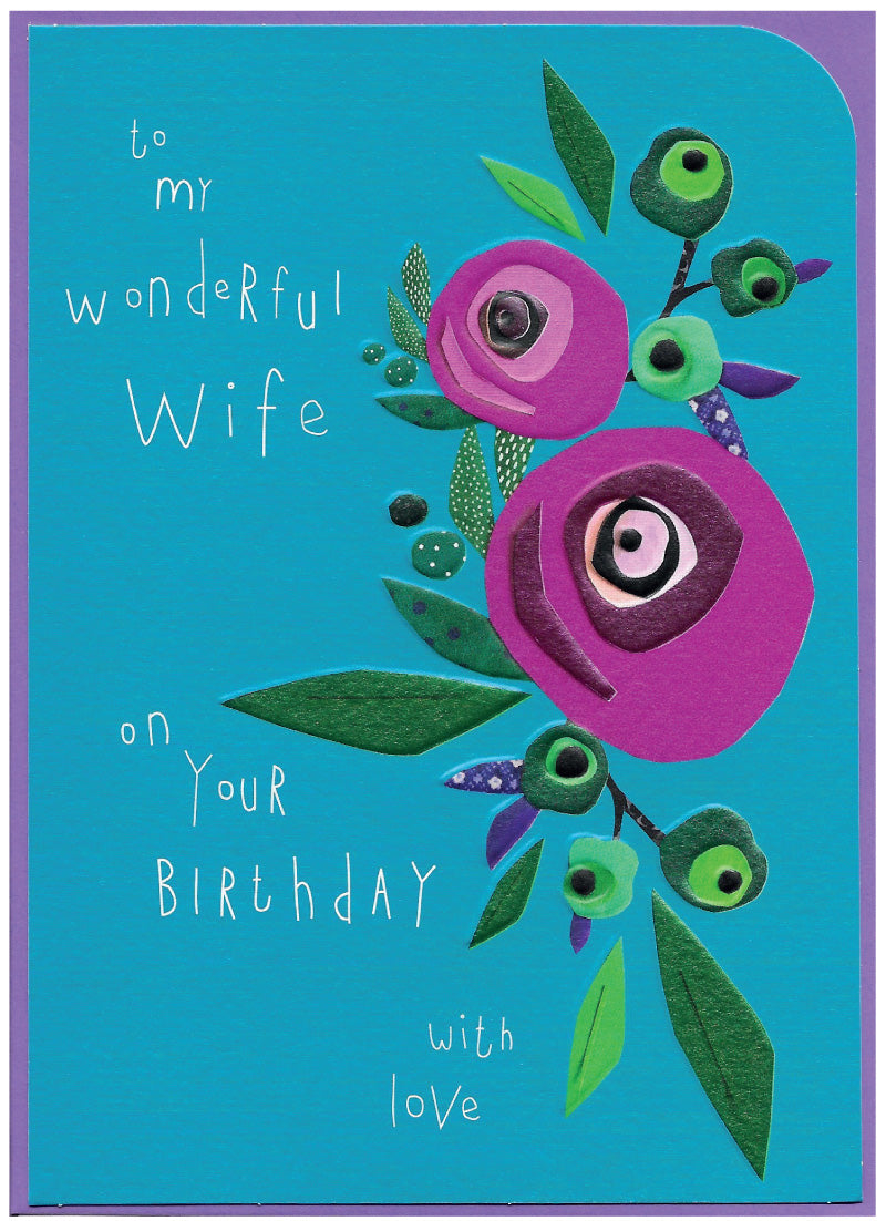 To My Wonderful Wife on your Birthday - card
