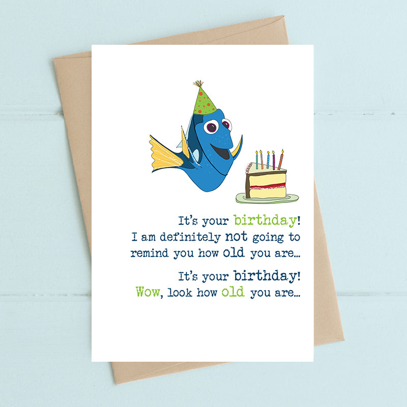 Dory... you are old- Greetings Card
